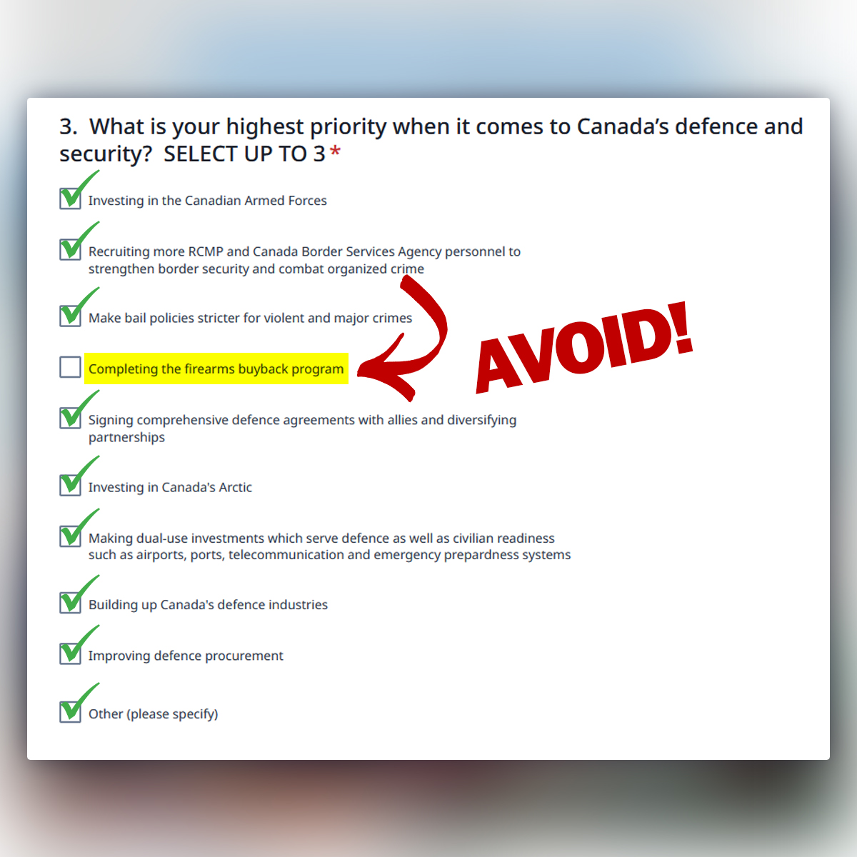 🚨 CALL TO ACTION 🚨
Govt just released a pre-budget consultation survey. They often use these to justify future actions. 

In #3, they suggest “Completing the firearms buyback” to ‘make Canada safer.’

It obviously won't, so avoid that one.

Instead, make other choices and/or