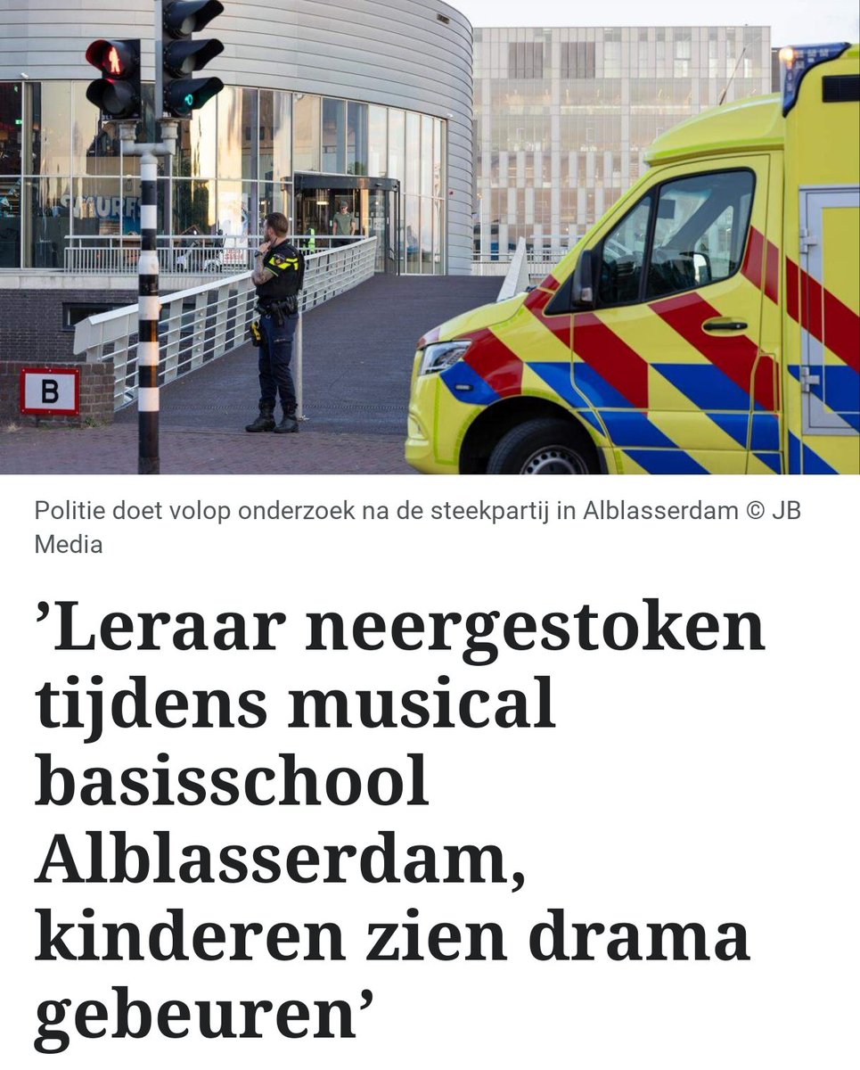 Wat schokkend! Onvoorstelbaar traumatisch en zeker voor kinderen. ’Leraar neergestoken tijdens musical basisschool #Alblasserdam, kinderen zien drama gebeuren’

telegraaf.nl/misdaad/leraar…
#steekpartij #politie