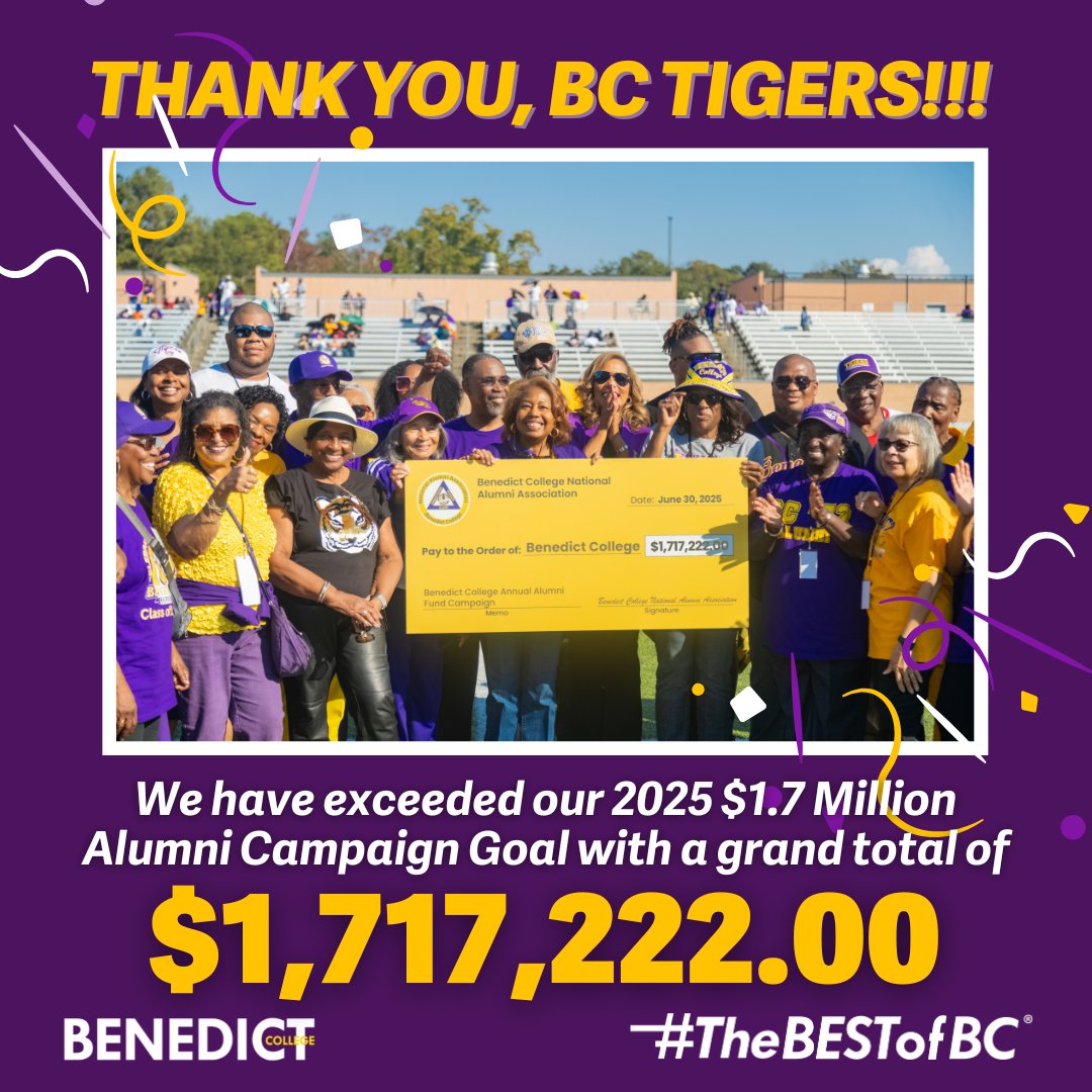 BenedictEDU's tweet image. THANK YOU, BC TIGERS!!! 🐅💜💛
We did it - and then some! Thanks to the unwavering support of our amazing alumni, we’ve exceeded our 2025 Alumni Campaign Goal of $1.7 million!
💰 Total Raised: $1,717,222.00
Your generosity is powering scholarships, programs, and the future of…