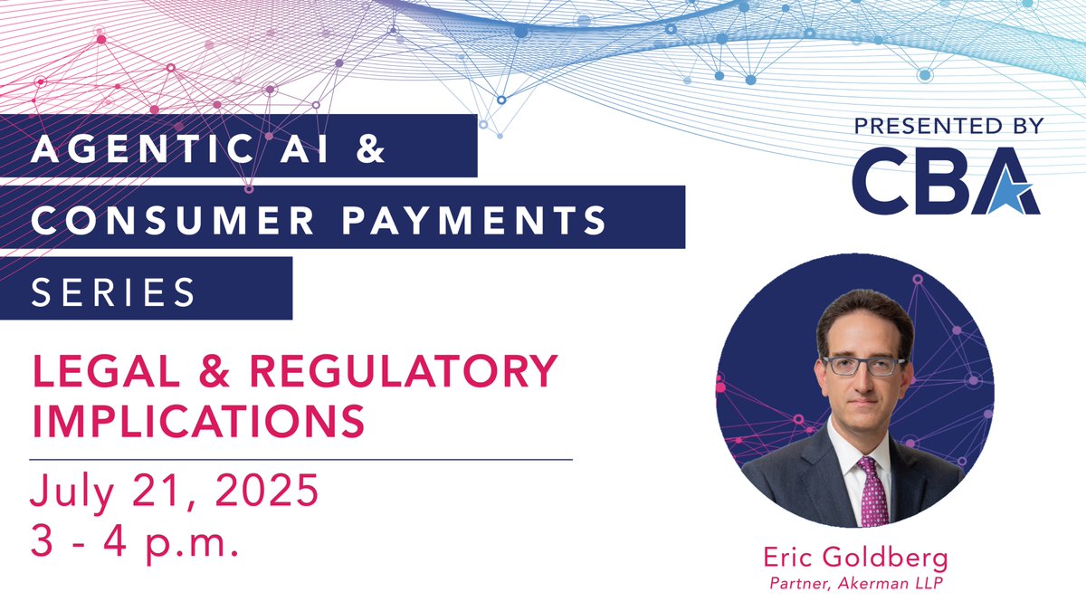 ConsumerBankers's tweet image. Don’t miss the second webinar in our Agentic AI and Consumer Payments summer series! Join CBA’s Head of Policy Kelvin Chen and Akerman Partner Eric Goldberg as they cover how Agentic AI brings new challenges and opportunity to financial regulation.
consumerbankers.zoom.us/webinar/regist…