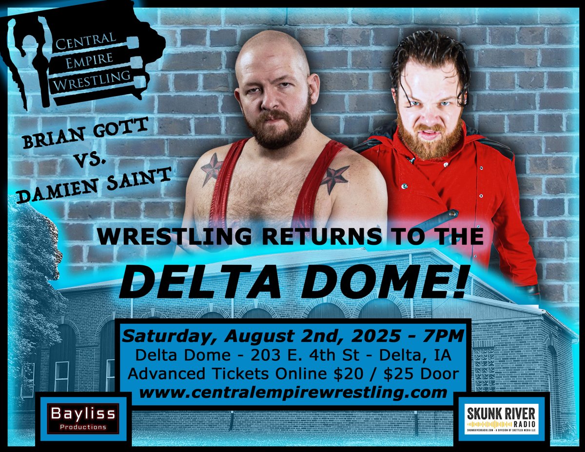 CEWlive's tweet image. 🔥Damien Saint vs @BogottGNB 
It’s chaos vs conviction at the Delta Dome!
Don’t miss this clash at Central Empire Wrestling
🗓️ Saturday, Aug 2
📍 Delta, IA
🕖 7PM Bell Time
Buy Tix: bit.ly/4eebQkO

#CEW #IowaWrestling #DamienSaint #BoGott #IndieWrestling #DeltaDome