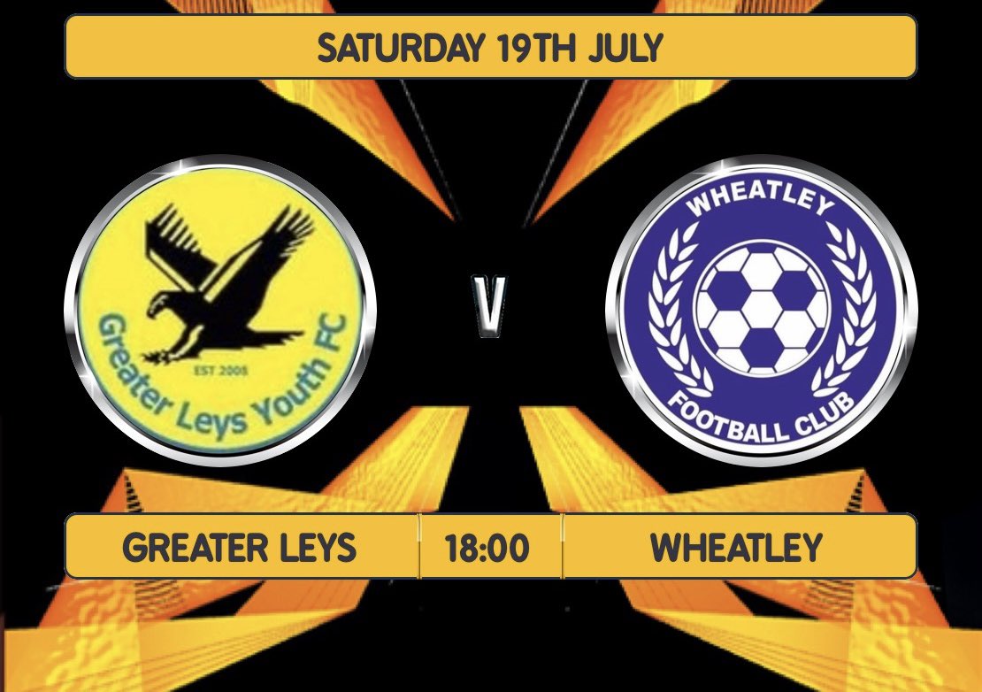 This weekend we look forward to getting more minutes under our belts as we host a solid Wheatley side 🤝

📅 Saturday 19th July 
📍 Oxford academy 
⏰18:00 

Up the leys 🫡💛