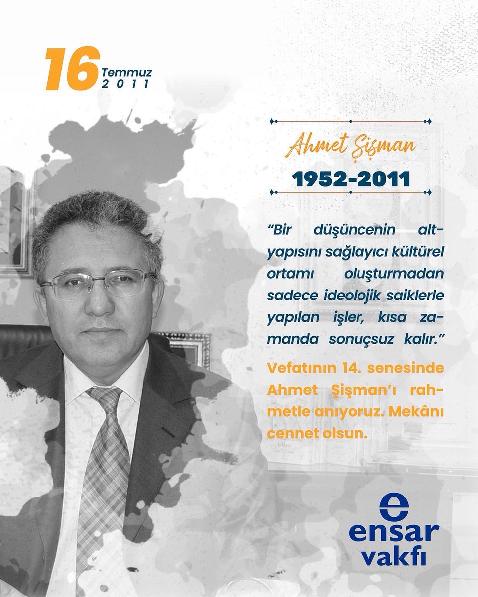 EnsarVakfi's tweet photo. “Bir düşüncenin altyapısını sağlayıcı kültürel ortamı oluşturmadan, sadece ideolojik saiklerle yapılan işler kısa zamanda sonuçsuz kalır.”

Fikir ve değer dünyamıza yön veren kıymetli mütefekkir Ahmet Şişman’ı, vefatının 14. senesinde rahmet ve minnetle yâd ediyoruz.

#EnsarVakfı https://t.co/izNndHCsmA