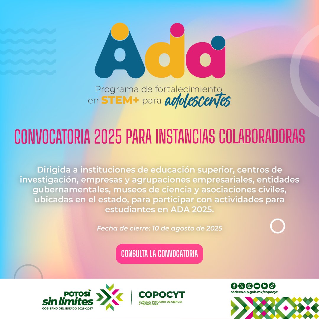 Convocatoria 2025 para instancias colaboradoras de ADA Programa de fortalecimiento en STEM+ para adolescentes, dirigida a instituciones en el Edo. en las que desarrolla y aplica conocimiento en áreas de ciencia, tecnología e innovación.
límite 10 de agosto
sedeco.slp.gob.mx/copocyt/tramit…