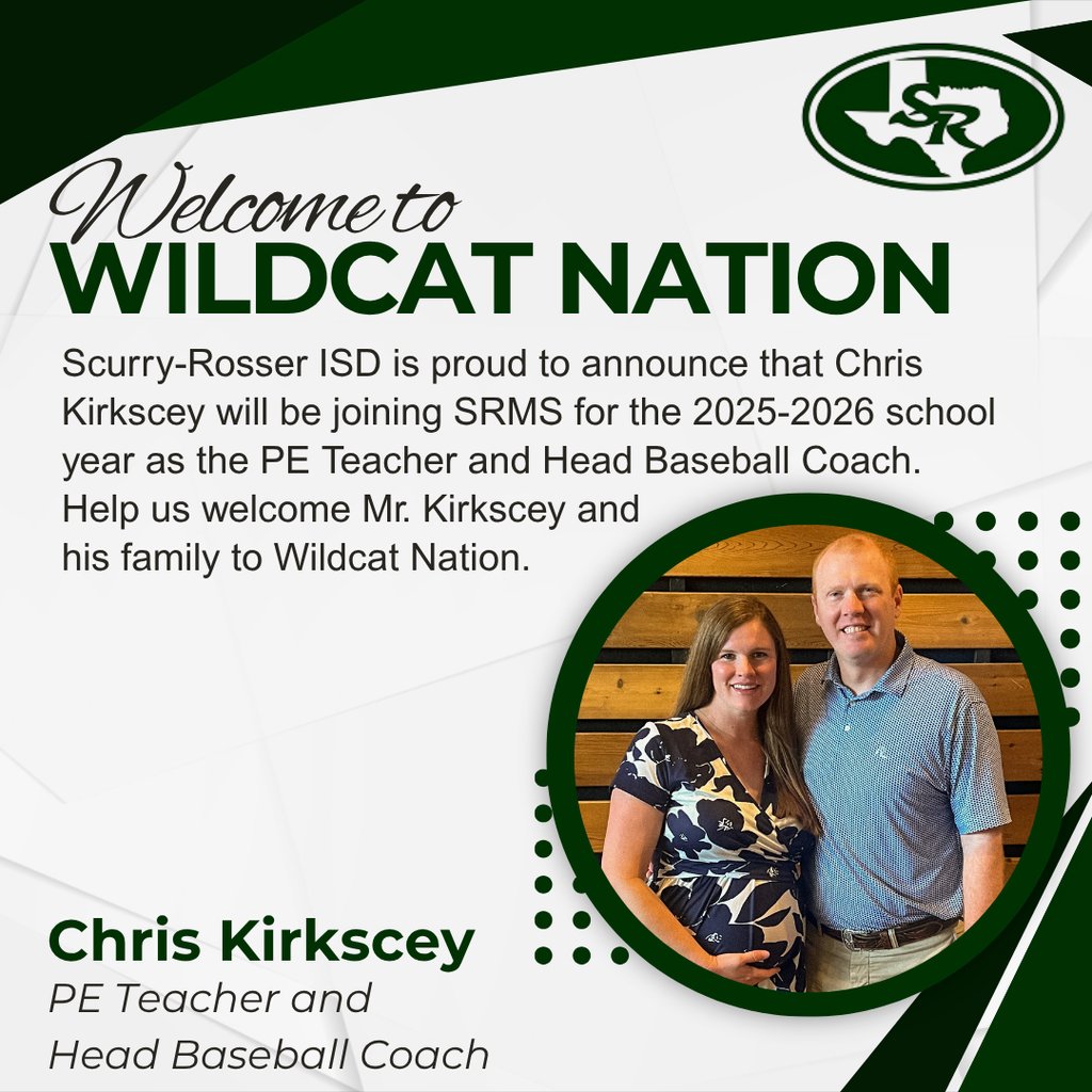Scurry-Rosser ISD has a new Head Baseball Coach and PE Teacher at SRMS.  Welcome Chris Kirksey to Wildcat Nation!