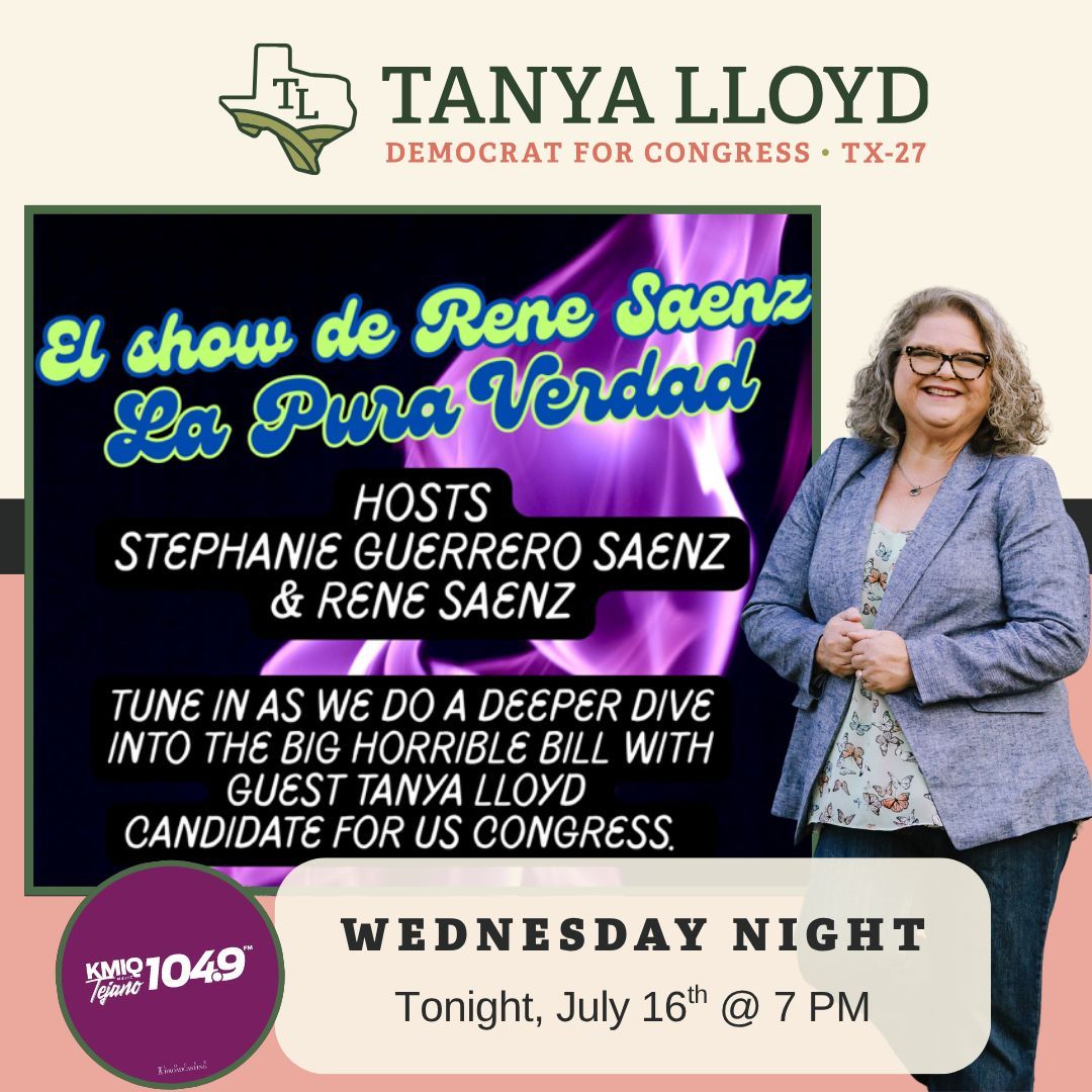 Join me tonight on “La Pura Verdad” with hosts Stephanie Guerrero Saenz &amp; Rene Saenz on KMIQ 104.9 Tejano! We’ll take a deep dive into “the big horrible bill” &amp; discuss what it means for our community. Tune in at 7 PM to join the conversation about the future of #TX27!