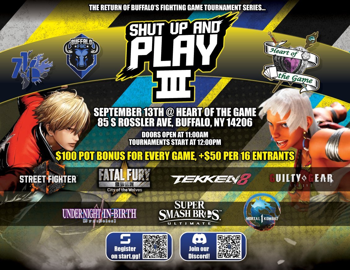 Buffalo's premiere fighting game tournament Shut Up And Play 3 is rapidly approaching! $100 pot bonus for every game plus an additional $50 per 16 entrants per bracket! Sign up at start.gg/suap3, don't miss out!