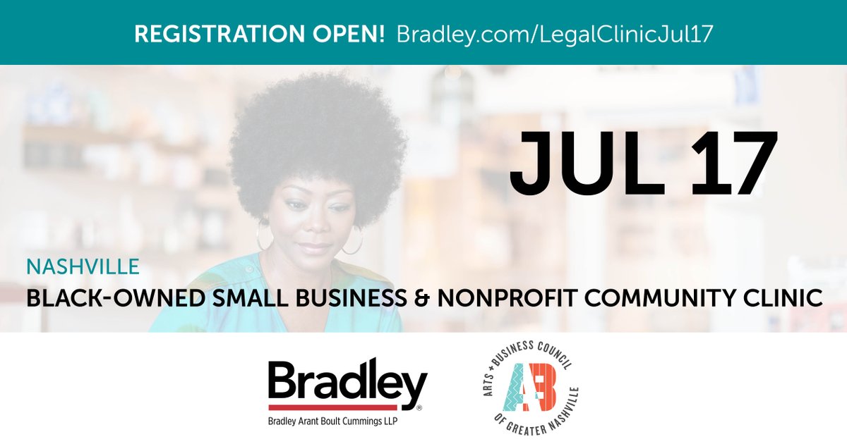 Bradley (@bradleylegal) on Twitter photo Excited to host a #legalclinic tomorrow on July 17 with <a href="/ABCNashville/">Arts & Business Council of Greater Nashville</a>, offering #probono legal services to support and uplift the Black #smallbusiness and #nonprofit community in #Nashville.
bradley.com/insights/event… Excited to host a #legalclinic tomorrow on July 17 with <a href="/ABCNashville/">Arts & Business Council of Greater Nashville</a>, offering #probono legal services to support and uplift the Black #smallbusiness and #nonprofit community in #Nashville.
bradley.com/insights/event…
