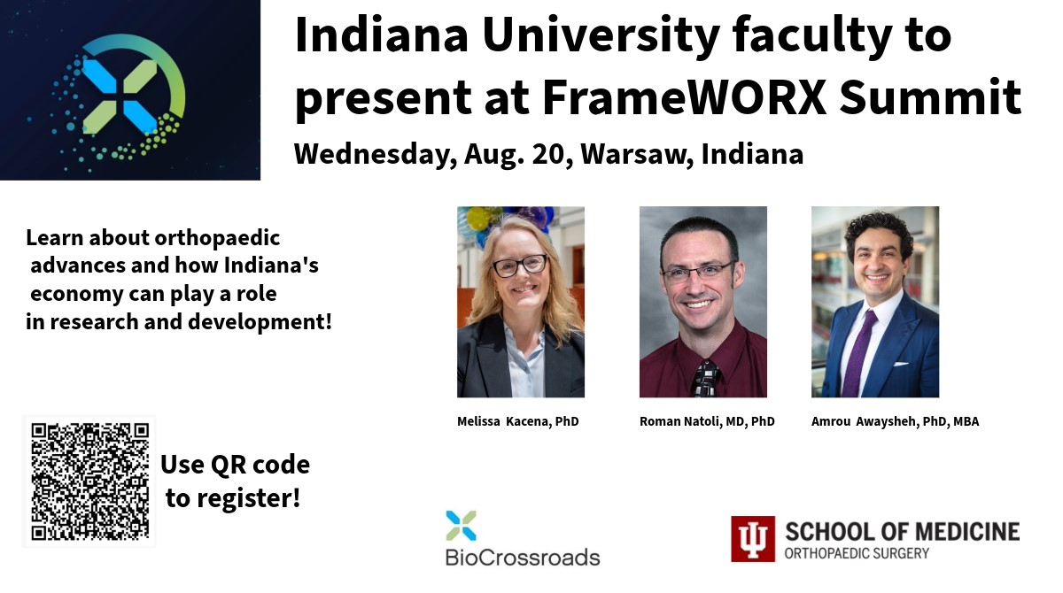 Register for the upcoming #FrameWORX Summit co-hosted by <a href="/BioCrossroads/">BioCrossroads</a>, <a href="/IUICMH/">Indiana Center for Musculoskeletal Health</a> and <a href="/ORSsociety/">Orthopaedic Research Society</a> on Wednesday, Aug. 20, to learn how Indiana could shape the future of #OrthopaedicMedicine in Indiana! go.iu.edu/8tXH