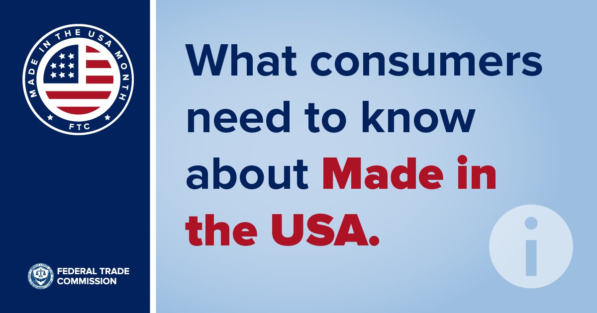 FTC's tweet image. If you care about buying American-made, know this: Companies can’t say “Made in the USA” if it isn’t so. Learn more: bit.ly/3Tth2aZ #MadeInUSA