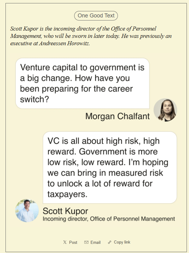 skupor's tweet image. No more “low risk, low reward” when it comes to the federal workforce. Read my “One Good Text” from Monday with @mchalfant16 in @semafor: