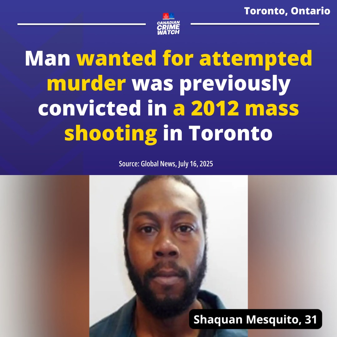 TORONTO, ONTARIO - A man wanted for attempted murder in a stabbing last week is the same man convicted in relation to a high-profile mass shooting in 2012.

Toronto Police are looking for 31-year-old Shaquan Mesquito in connection with a downtown stabbing on July 11.