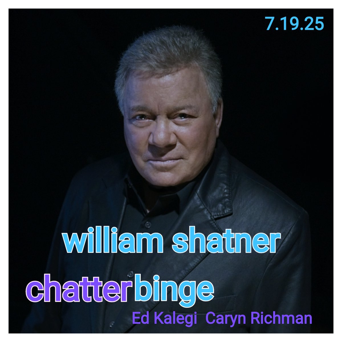 Later this week on Chatterbinge...
Ed Kalegi and Caryn Richman in conversation with William Shatner.
#ChatterShatner
