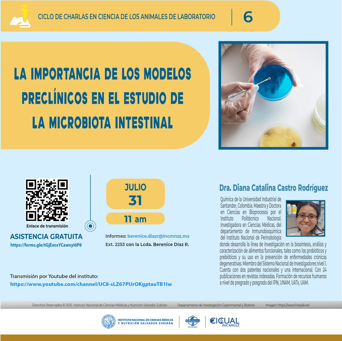 * * * CICLO DE CHARLAS * * *
Charla 6: LA IMPORTANCIA DE LOS MODELOS PRECLÍNICOS EN EL ESTUDIO DE LA MICROBIOTA INTESTINAL
31 de julio / 11:00 am
Transmisión por Youtube del Instituto: youtube.com/@incmnsz
Informes e inscripción:  forms.gle/tGjExosYCawxyi…