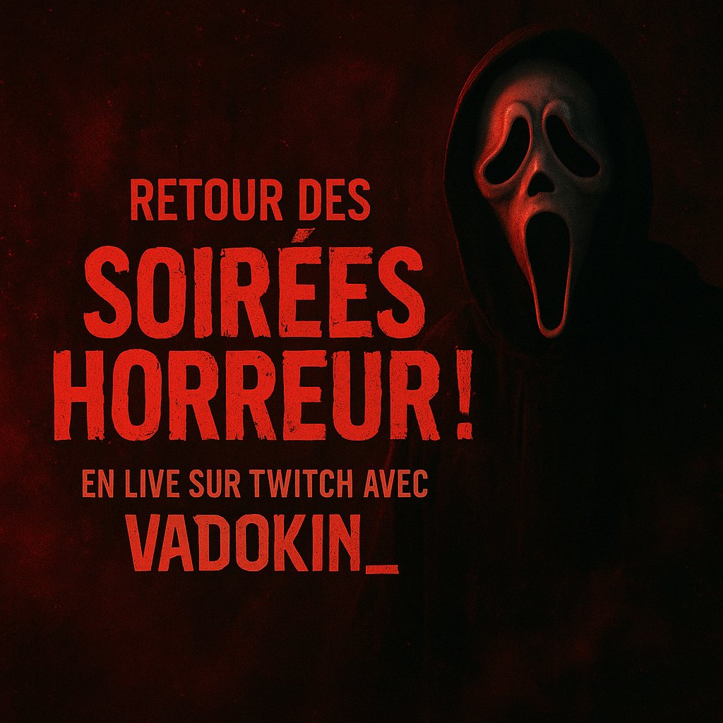 VadoKin_'s tweet photo. 🎃 Annonce Live Horreur ! 🎮
Demain soir à 21h, je vous donne rendez-vous pour un live spécial horreur ! Préparez-vous à frissonner avec moi 👻
Soyez là, ça promet d’être bien flippant 😱🔥 https://t.co/9rkJ5NLrGM