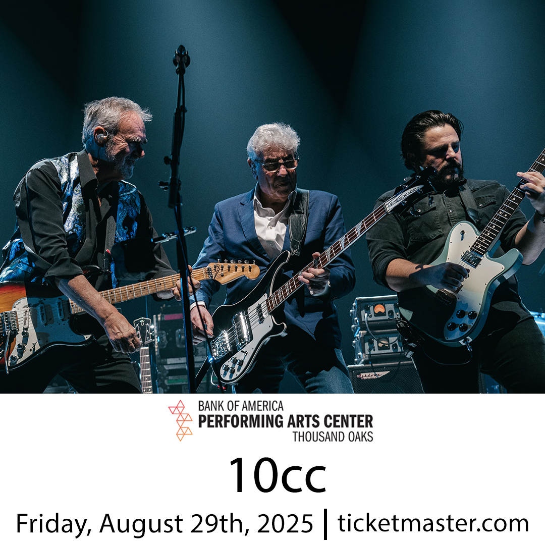 Come see 10cc live at the Bank of America Performing Arts Center in Thousand Oaks on August 29th for a night of unforgettable music. Tickets are on sale now at ticketmaster.com/event/0B00628B…

Presented by: Thousand Oaks Arts