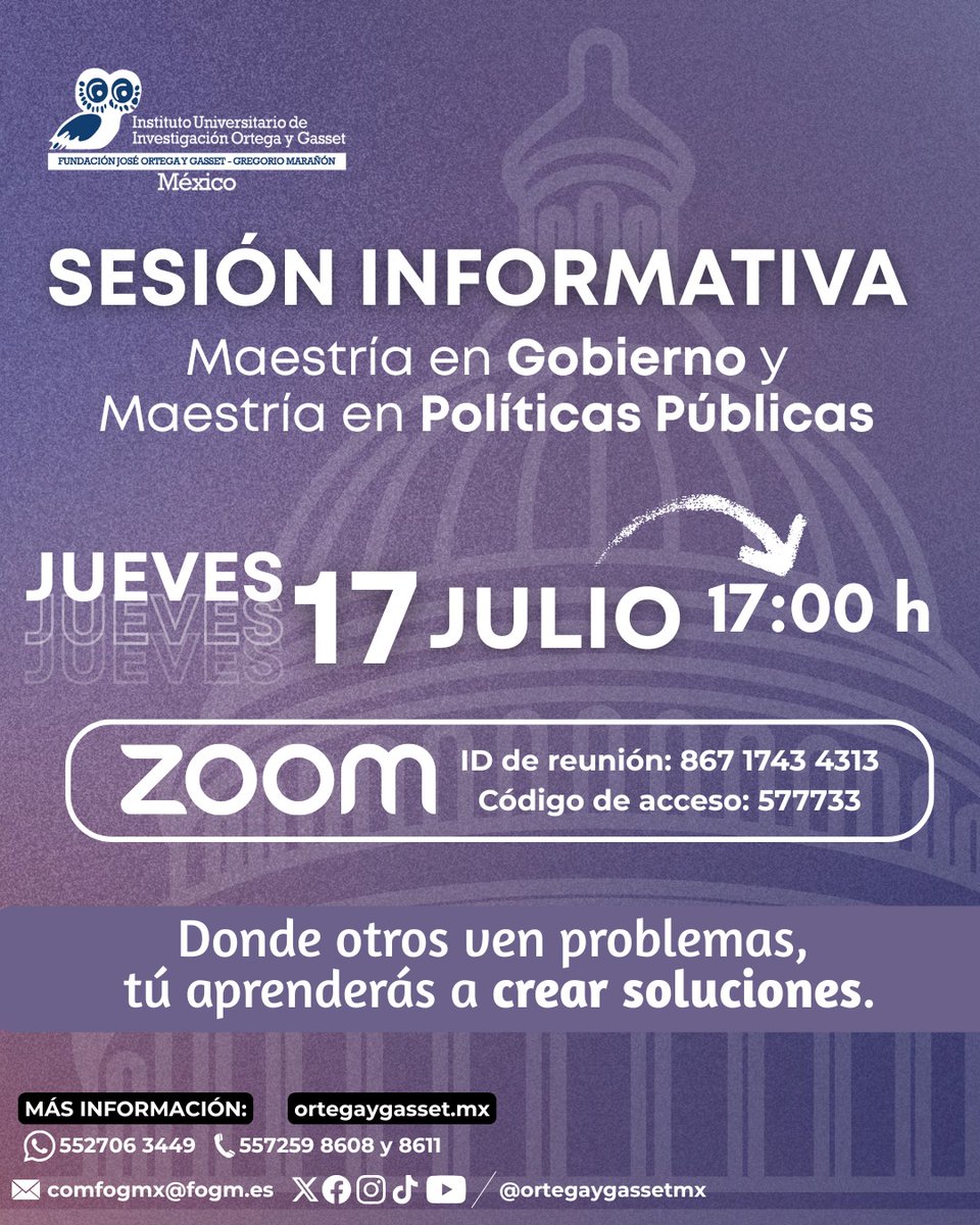 Conoce nuestras maestrías en nuestra sesión informativa:

*Maestría en Gobierno:* Lidera instituciones, gestiona lo público, impulsa el cambio desde adentro.
*Maestría en Políticas Públicas:* Diseña, analiza y evalúa políticas que transforman realidades.

🗓 Jueves 17 de julio |