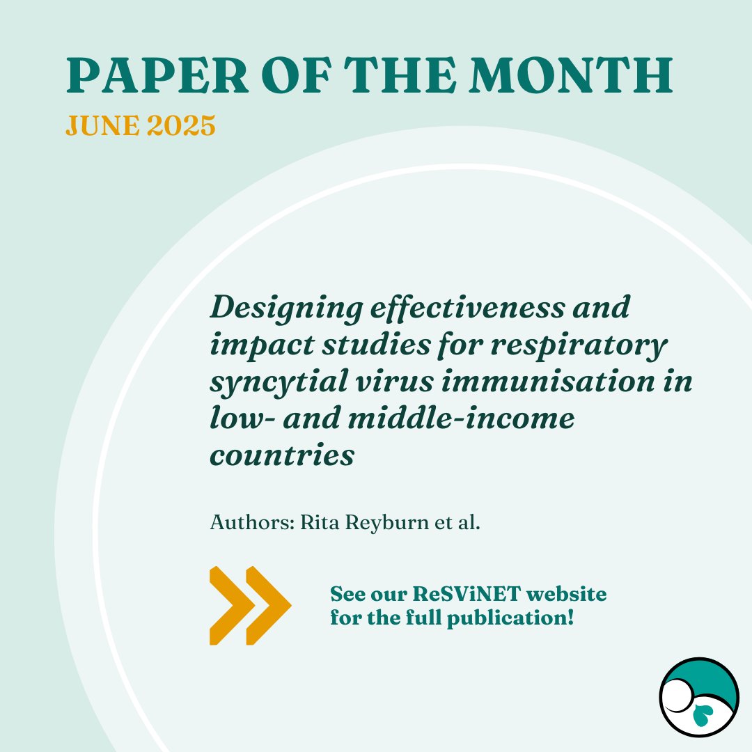 ReSViNET's tweet image. Paper of the month - June 2025
Designing effectiveness and impact studies for respiratory syncytial virus immunisation in low- and middle-income countries.
Resvinet.org/publications