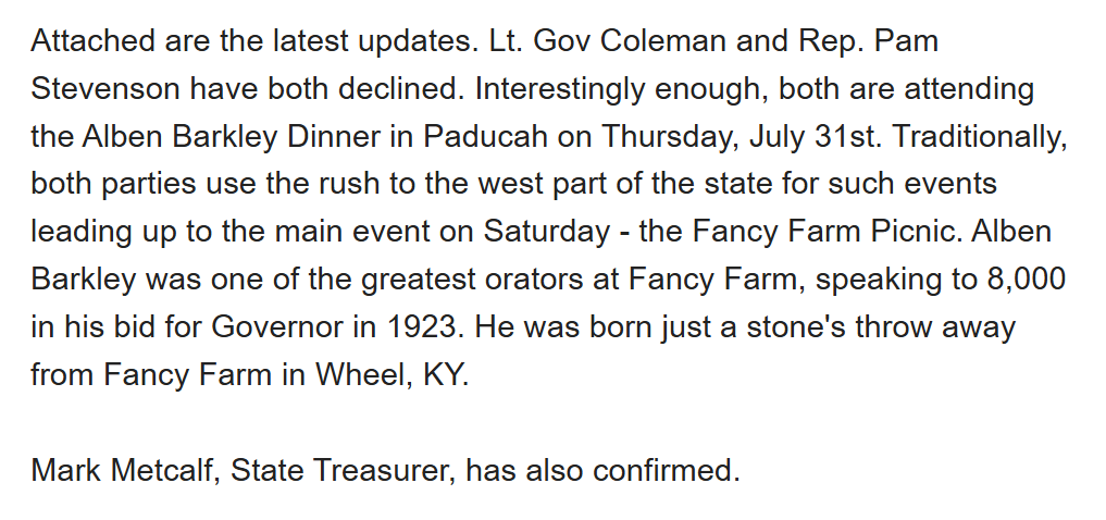 _AustinHorn's tweet image. Fancy Farm political chair Steven Elder confirms Lt. Gov. Jacqueline Coleman and Democratic US Senate candidate Pam Stevenson are not speaking on stage at Fancy Farm.
Doesn't seem psyched that Dems are balking.
We're still waiting to hear back on Beshear's plans, though.
