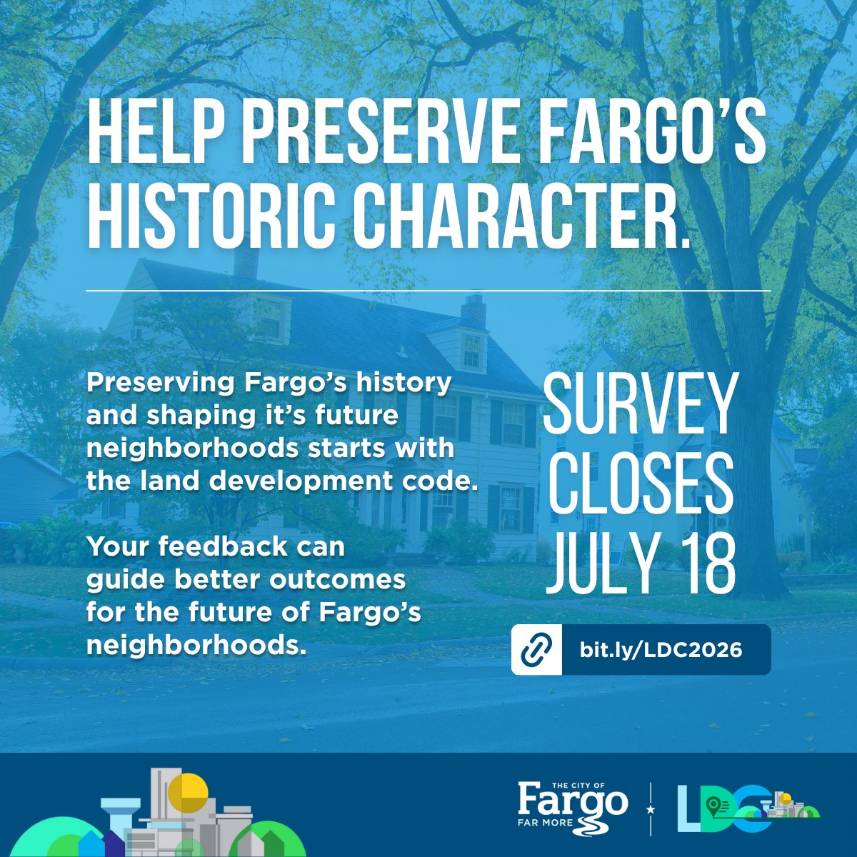 thecityoffargo's tweet image. The 2026 Land Development Code update looks at how we protect historic areas and ensure our residential districts support a vibrant and livable community.
Your feedback can guide better outcomes. Complete the survey before it closes at bit.ly/LDC2026
#FargoLDC2026