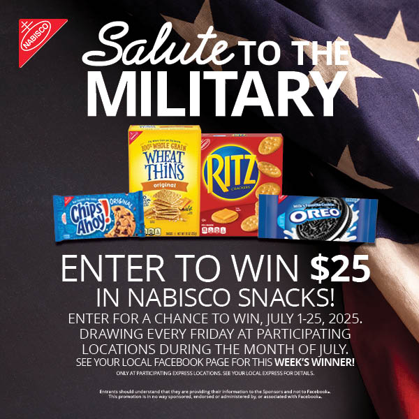 Test your luck and enter for a chance to win $25 in Nabisco snacks!

Drawings occur every Friday in July at participating locations. Check your local Express for more details. 

#SaluteToTheMilitary #Sweepstakes