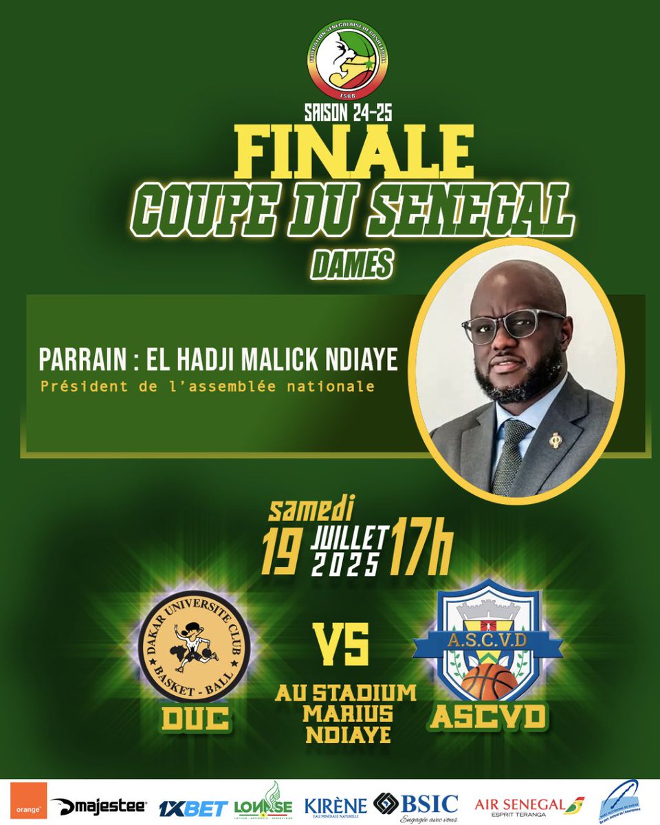 FSBBOFFICIEL's tweet image. FINALE COUPE DU SÉNÉGAL DAMES 🇸🇳
🏆DU PRÉSIDENT DE L'ASSEMBLÉE NATIONALE M. ELHADJI MALICK NDIAYE.
📆SAMEDI 19 JUILLET 2025
📍STADIUM MARIUS NDIAYE
⌚️1️⃣7️⃣H0️⃣0️⃣
🔜 DUC -- ASVD
#basketball #Senegal #fsbb
