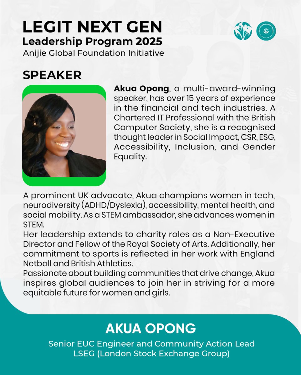 AnijieGlobal's tweet image. ๐ป TECH SESSION: #LEGITNGL!
Akua Opong Senior EUC Engineer from @LSEGplc will be speaking on "Digital Solutions for Local Challenges: Tech Tools for Changemakers"
#LEGITNextGenLeaders #TechForGood #DigitalSolutions #WomenInTech #SocialImpact #AnijieGlobalFoundation #STEM