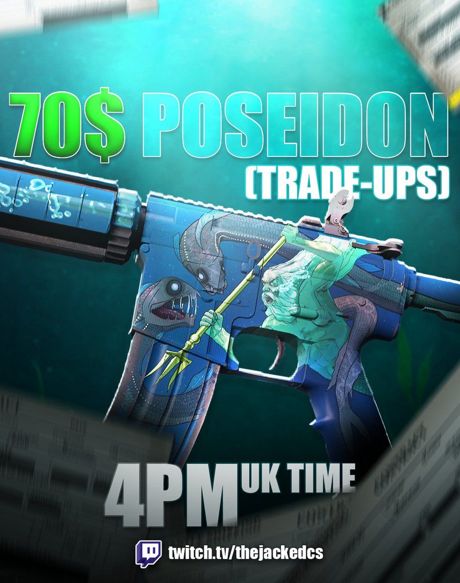 jackedgambles's tweet image. Tomorrow. 4PM UK.  We will be getting a FN Poseidon for $70.

$25 for a random retweet!

thejackedcs on Twitch