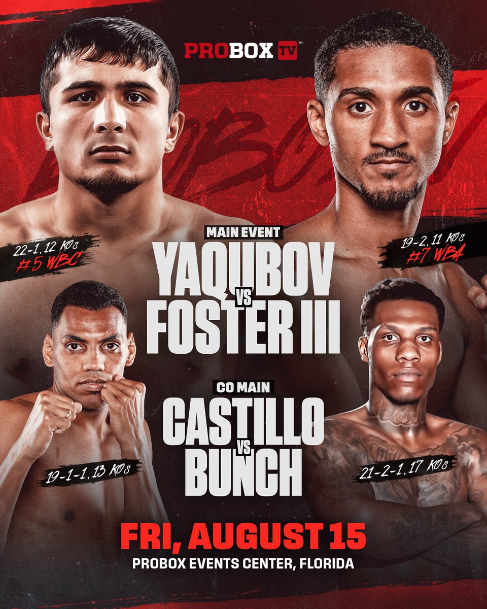 ProBox_TV's tweet image. π₯ Florida weβre back! The stage is set for August 15 Live from the ProBox Events Centerπ₯
π Main Event: Muhammadkhuja Yaqubov vs William Foster III β top 10-ranked super featherweights collide in a must-win matchup.
π₯ Co-Main Event: Starling Castillo vs Shinard Bunch