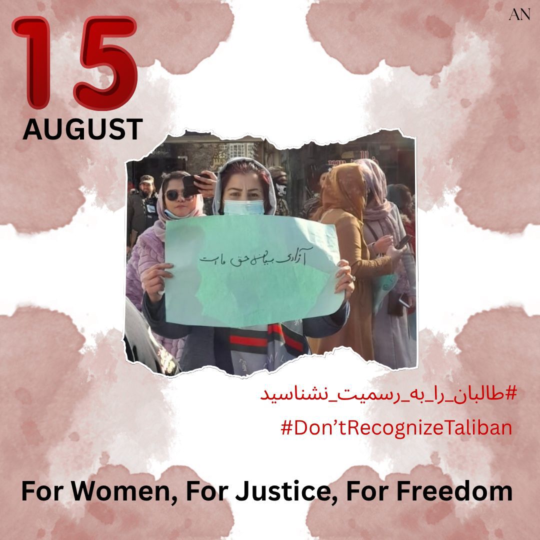 ZohraAkhtari's tweet image. فراخوان جهانی: تظاهرات ۱۵ آگوست
طالبان را به رسمیت نشناسید
از همه شهروندان افغانستان و حامیان حقوق بشر در جهان دعوت میشود در ۱۵ آگوست با برگزاری تظاهرات، مخالفت خود را با مشروعیتبخشی به طالبان اعلام کنند.
#طالبان_را_به_رسمیت_نشناسید
#DoNotRecognizeTaliban