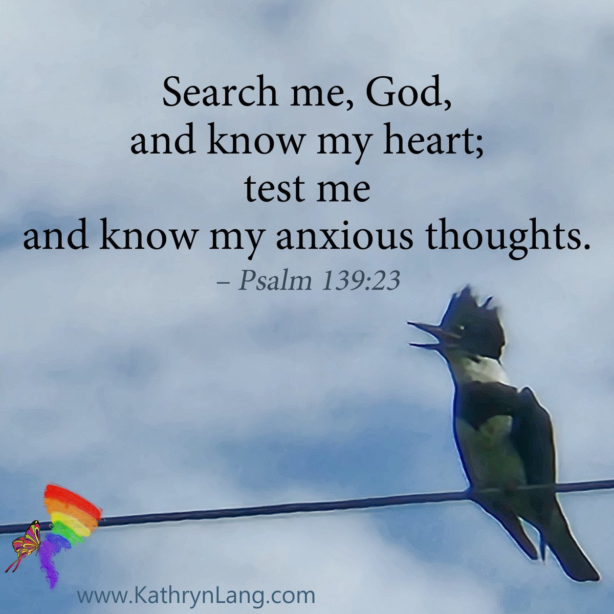 Kathrynclang's tweet image. #ScriptureFocus

Search me, God, 
and know my heart; 
test me 
and know my anxious thoughts.

– Psalm 139:23