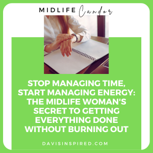 Time mgmt is for 20-somethings. Energy mgmt is for grown women. Your midlife body didn't get the memo abt your 20 yr old productivity system. Stop forcing. Start Flowing
davisinspired.com/midlifecandor/… #MidlifeWomen  #MidlifeCandor #EnergyManagement