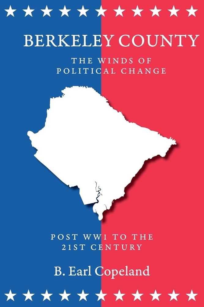VanHipp's tweet image. If a book talks about bootlegging whiskey and the Hell Hole Swamp, you know it’s going to be a good one!
Earl Copeland’s “Berkeley County — The Winds of Political Change,” is a must read for lovers of South Carolina politics.
Honored to write the Foreword.