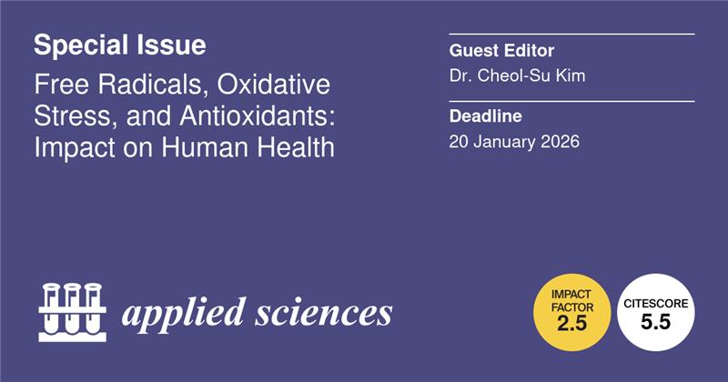 Applsci's tweet image. 📢 #SpecialIssue
Free Radicals, Oxidative Stress, and Antioxidants: Impact on Human Health
📅 20 January 2026
👨‍🔬 Guest Editor: Dr. Cheol-Su Kim (Yonsei University, Republic of Korea)
🔗 mdpi.com/journal/applsc…

#OxidativeStress #FreeRadicals #Antioxidants #ROS #Inflammation