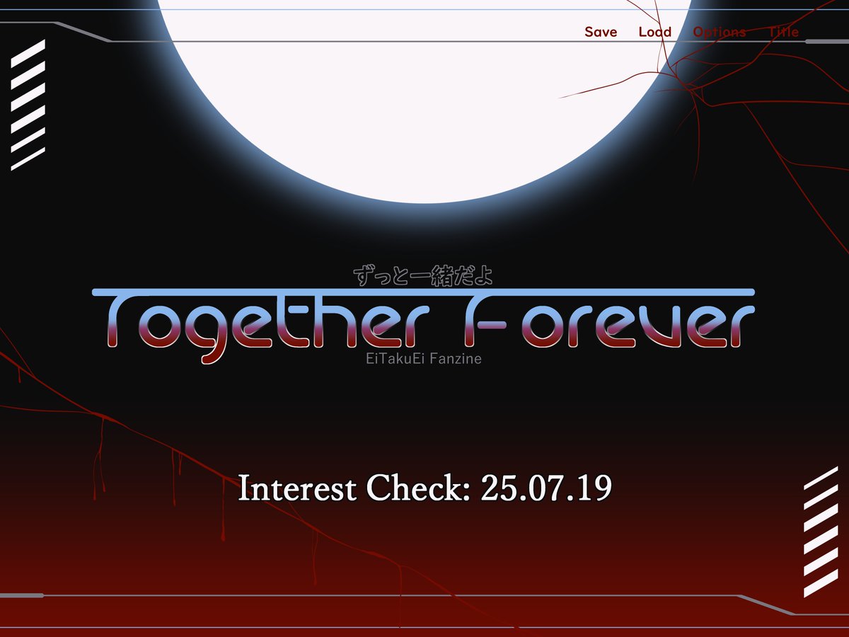 GOOD EVENING FOLKS IT'S THE END OF DAY TWO OF YOUR TIME HERE AT LAST DEFENSE ACADEMY!

Due to some... complications with a pair of students, we're here to announce a side project to boost team morale!

Here's Together Forever - an EiTakuEi Zine! 

Watch out for an IC on the 19th!
