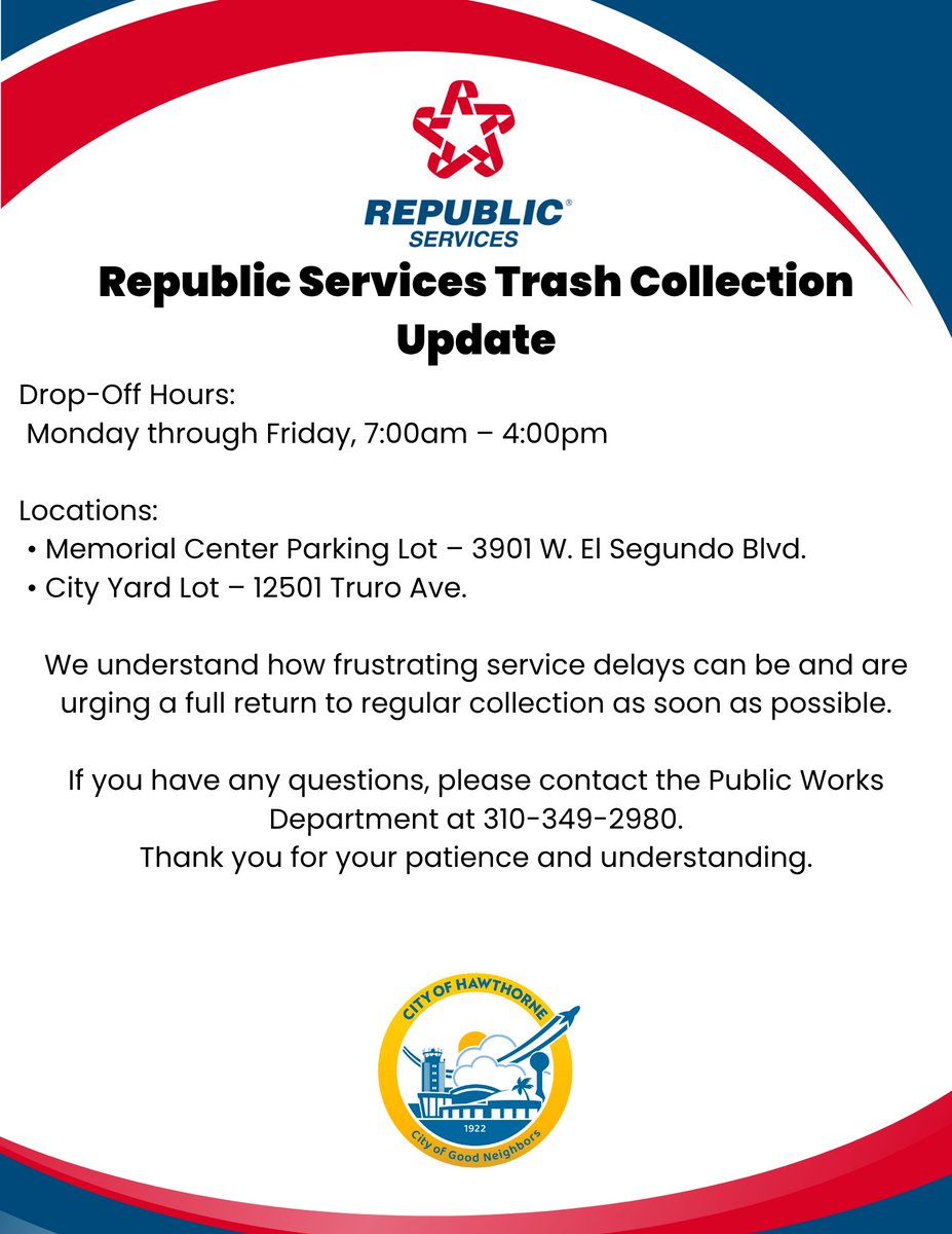 hawthorneCAL's tweet image. The City of Hawthorne now has TWO locations you can drop off your trash until the union strike settles with Republic Services in the Boston area. You MUST be a HAWTHORNE RESIDENT to bring your trash, so be prepared to show identification.
Questions? Call (310) 349-2980.
