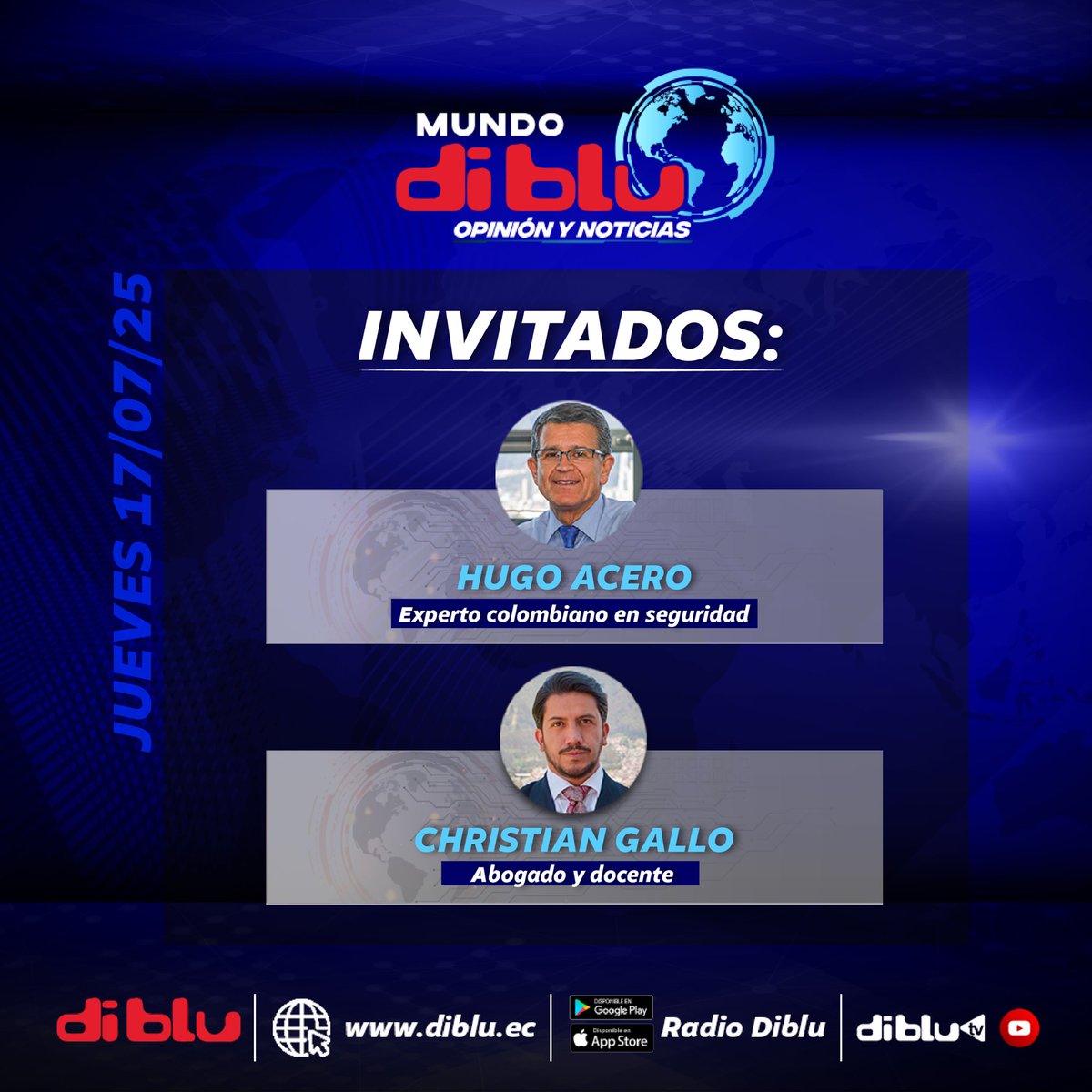 Mañana en #MundoDiblu 🌎📰

💬 ¿Cómo combatir el crimen organizado transnacional?
🗣️ Hugo Acero, experto colombiano en seguridad

💬 Los temas para la reforma constitucional vía consulta popular
🗣️ Christian Gallo, abogado y docente

Escúchanos por Diblu y #DibluTV 🎙️
