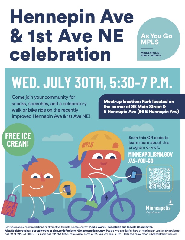EastBankMpls's tweet image. The City of MPLS’ Public Works department is planning to gather at 5:30 PM on Wednesday, July 30th, at the corner of Main Street SE and East Hennepin Avenue.
Come for remarks, giveaways, free ice cream (while supplies last), and a community ride or walk on the improved streets.