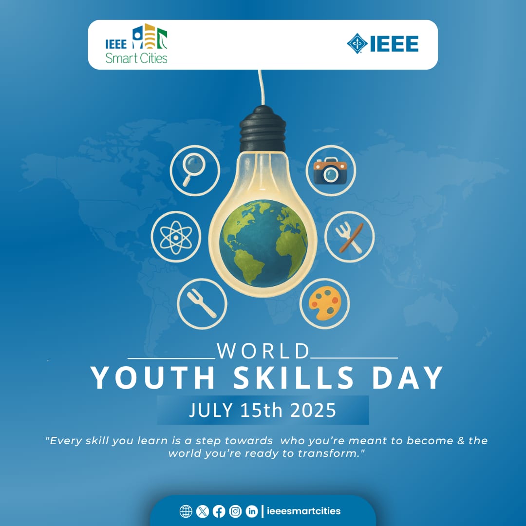 🌍 𝐈𝐄𝐄𝐄 𝐒𝐦𝐚𝐫𝐭 𝐂𝐢𝐭𝐢𝐞𝐬 𝐂𝐞𝐥𝐞𝐛𝐫𝐚𝐭𝐞𝐬 𝐖𝐨𝐫𝐥𝐝 𝐘𝐨𝐮𝐭𝐡 𝐒𝐤𝐢𝐥𝐥𝐬 𝐃𝐚𝐲

🗓️ 𝐉𝐮𝐥𝐲 𝟏𝟓𝐭𝐡, 𝟐𝟎𝟐𝟓

🔥 𝐉𝐨𝐢𝐧 𝐭𝐡𝐞 𝐈𝐄𝐄𝐄 𝐒𝐦𝐚𝐫𝐭 𝐂𝐢𝐭𝐢𝐞𝐬 𝐂𝐨𝐦𝐦𝐮𝐧𝐢𝐭𝐲
🌐 smartcities.ieee.org

#𝐖𝐨𝐫𝐥𝐝𝐘𝐨𝐮𝐭𝐡𝐒𝐤𝐢𝐥𝐥𝐬𝐃𝐚𝐲