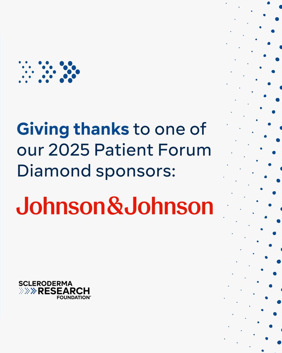 Thanks to Johnson &amp; Johnson for their generous Diamond sponsorship of the 2025 Patient Forum. We are so grateful for their commitment to helping us connect the scleroderma community with leading experts, and to share the latest information in research.