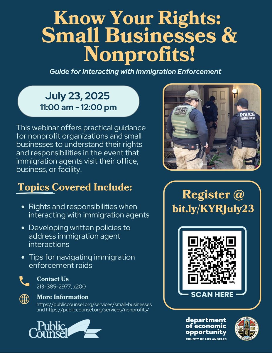 EconOppLA's tweet image. DEO & @public_counsel are hosting a webinar to offer guidance for nonprofit organizations & small businesses on understanding their rights & responsibilities in the event that immigration agents visit their office, business, or facility.
bit.ly/KYRJuly23