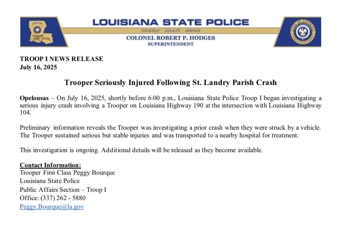 LAStatePolice's tweet image. TROOP I NEWS RELEASE
July 16, 2025
Trooper Seriously Injured Following St. Landry Parish Crash