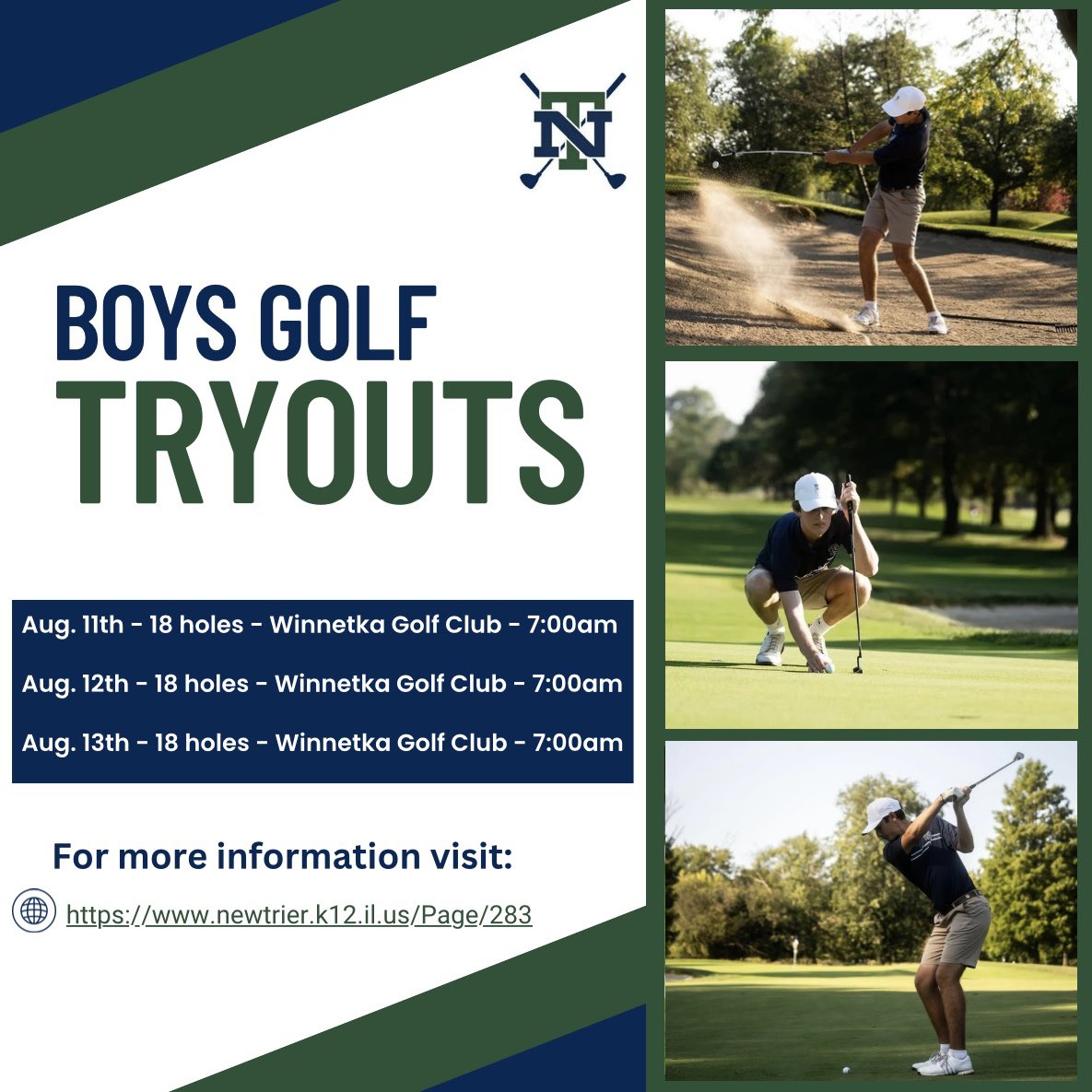 2025 Boys Golf Tryouts are set!
📅 August 11th, 12th &amp; 13th at the Winnetka Golf Club
⛳️ Ready to hit the course? Make sure to register and get all the details here: newtrier.k12.il.us/Page/283