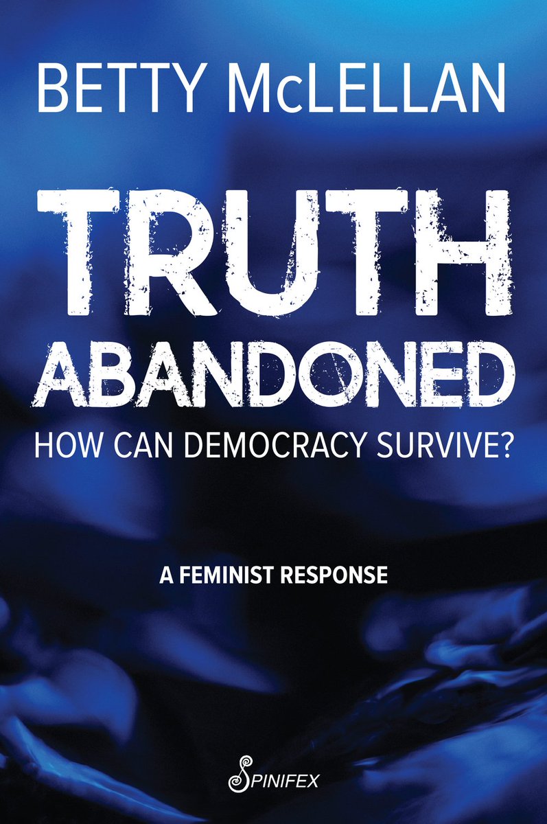 spinifexpress's tweet image. Is democracy dead or are there ways of fruitfully salvaging democracy? Could feminism be the answer?
Read Betty McLellan's Truth Abandoned: How Can Democracy Survive? A Feminist Response spinifexpress.com.au/shop/p/9781922…