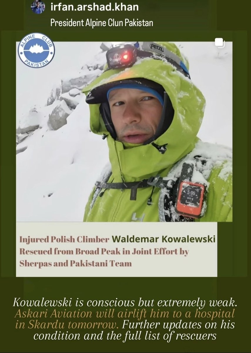 CarlosGarranzo's tweet image. #BroadPeak
Según el Pdte del CAP:
✍️"Kowalewski está consciente, pero extremadamente débil. Askari Aviation lo trasladará MAÑANA a un hospital en #Skardu. Se proporcionarán más detalles de su estado y la lista completa de rescatistas"

Ojalá meteo lo permita ya son muchos dias🙏