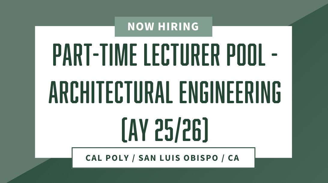 #NowHiring Part-Time Lecturer Pool - Architectural Engineering (AY 25/26). To see the full position description, click here: bit.ly/4e5mM4o