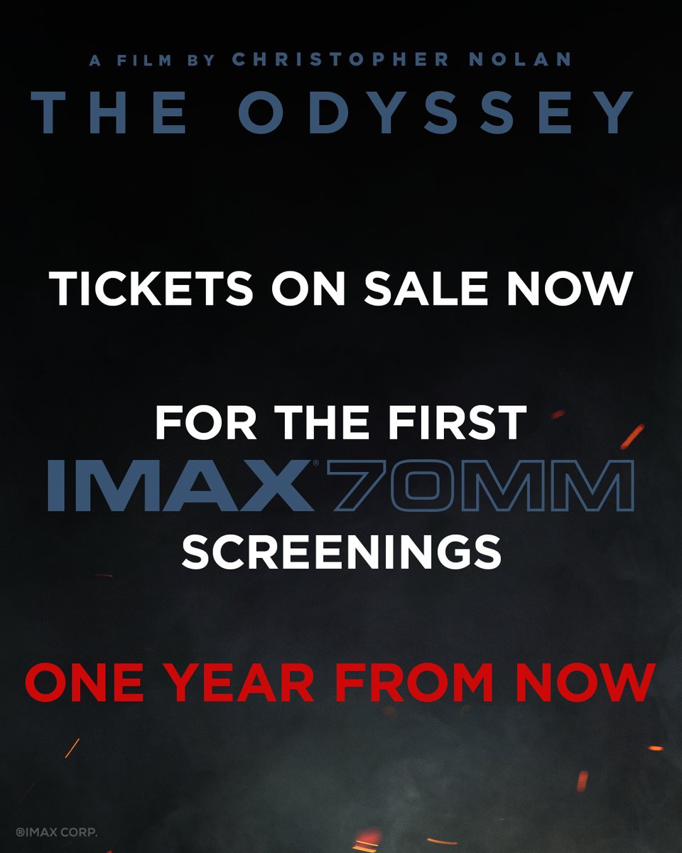 IMAX's tweet image. Tickets on sale for the first IMAX 70mm screenings of #TheOdysseyMovie. One year from now. imax.com/movie/the-odys…