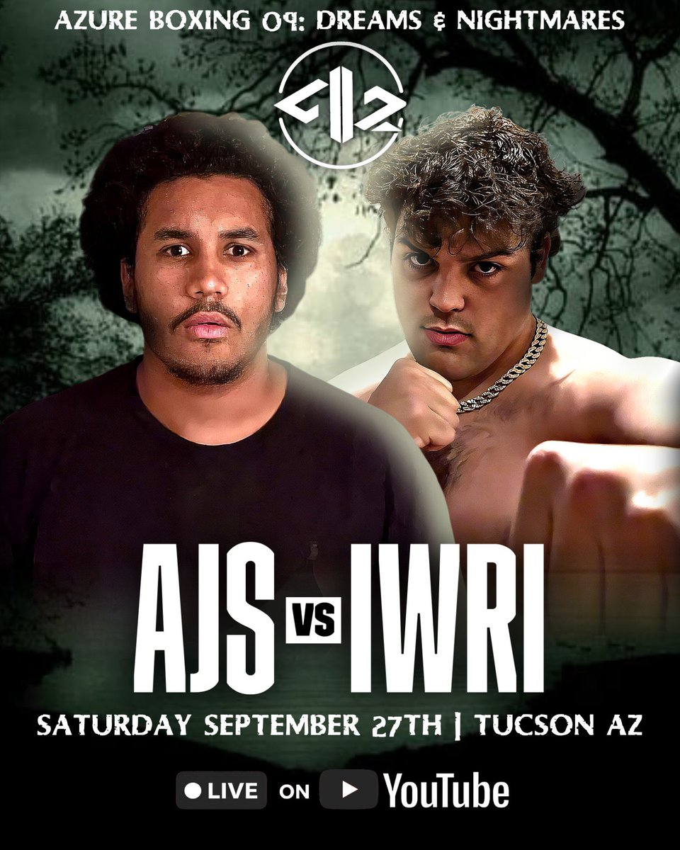 AzureBoxing's tweet photo. AzureBoxing 09: Dreams &amp; Nightmares 

We would like to announce 

AJS vs IWRI

🗓️ Sep 27th, 2025
📍Tucson, Arizona

@Almighty_AJS | @iwri__ | #Azureboxing #Azure09 https://t.co/W2LyxNoQHG