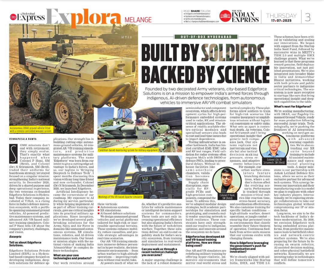 Founded by two decorated Army veterans, city-based Edgeforce Solutions is on a mission to empower India’s armed forces through indigenous, AI-driven defence technologies, from autonomous vehicles to immersive AR/VR combat simulators

Read👇🏻
newindianexpress.com/cities/hyderab…