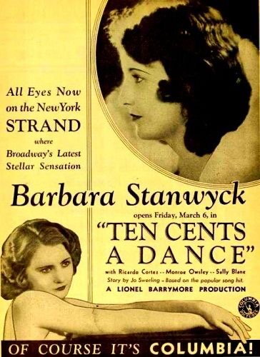 baileymarkham's tweet photo. Your Wednesday nightcap: It's March 6, 1931. Let's meet at the Strand on 47th and Broadway at about 8:00 to see Barbara Stanwyck #BOTD in her latest picture, TEN CENTS A DANCE. And Ricardo Cortez is in it, too! #classicstar #classicfilm #OldNewYork https://t.co/eDcW42B2IX